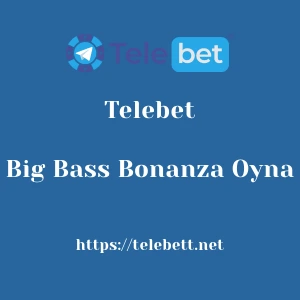 Telebet Big Bass Bonanza Oyna