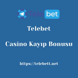 Telebet Casino Kayıp Bonusu