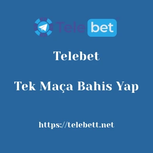 Telebet Tek Maça Bahis Yap