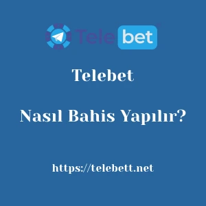Telebet'da Nasıl Bahis Yapılır?