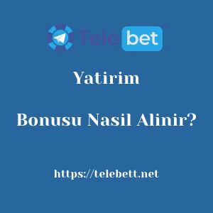 Telebet Yatırım Bonusu Nasıl Alınır?
